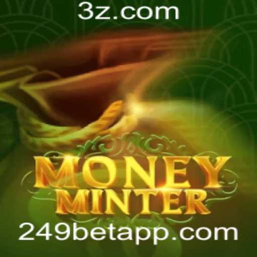 MoneyMinter: Uma Nova Experiência de Jogo com 249bet