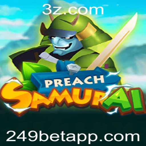 Descubra PreachSamurai: Uma Experiência de Jogo Única com 249bet