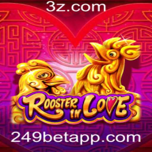Descubra 'RoosterInLove': Um Novo Jogo de Estratégia com 249bet
